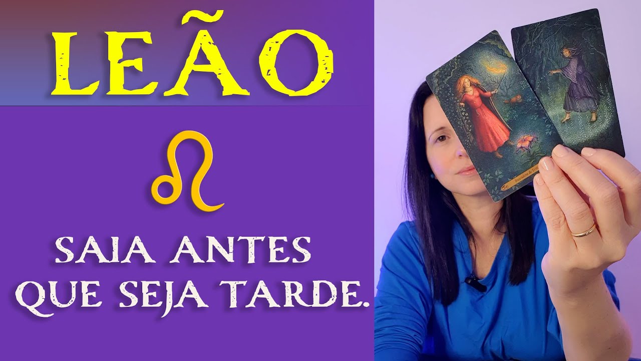 ♌LEÃO NÃO É BRINCADEIRA! ELES TE QUEREM LONGE DESTA PESSOA/SITUAÇÃO. #leituradetarot #signodeleão