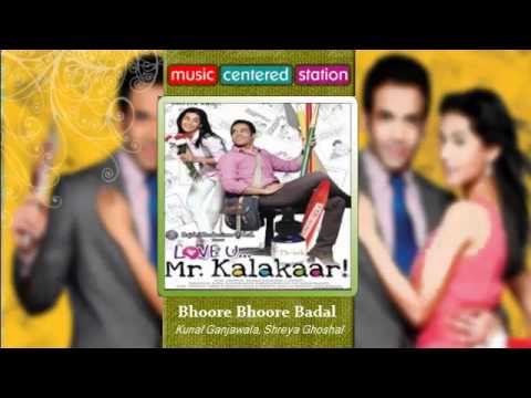 Bhoore Bhoore Badal - Love u Mr Kalakaar - Complete songs of the indian movie Kalakaar
