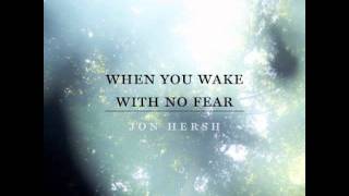 Jon Hersh - You Can Only Change So Fast