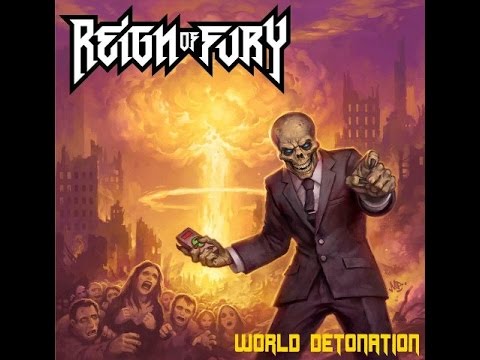 Reign of Fury - World Detonation | Full Album