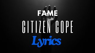 Fame Citizen Cope Lyrics
