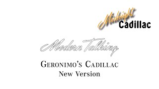 MODERN TALKING Geronimo&#39;s Cadillac (New Version)