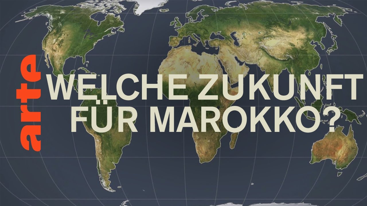 Wie steht es um Marokkos Zukunft? | Mit offenen Karten | ARTE