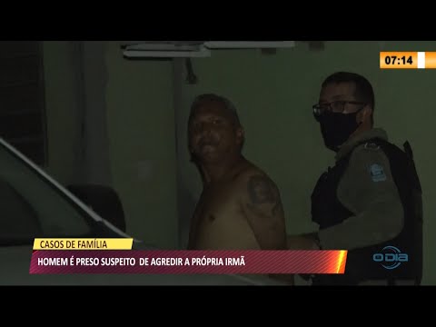Homem é preso por beber demais e agredir a própria irmã 12 05 2021