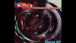 The Fourth Dimension- Storm (Extended Mix)