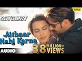 Aitbaar Nahi Karna Full Song Audio Qayamat Ajay Devgan Neha Dhupia Ishtar Music
