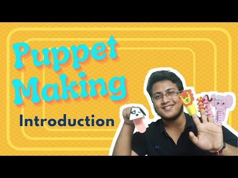 Puppet-making and Puppetry Introduction | Step by step tutorial for beginners