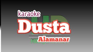 Download lagu Dusta karaoke almanar mp3