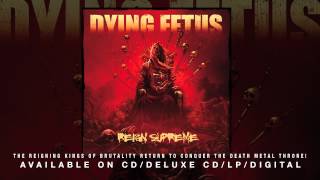DYING FETUS - &quot;From Womb To Waste&quot;