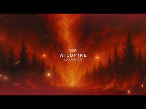 Luqu Chaos - Wildfire