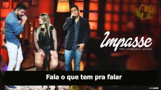 Marília Mendonça - Impasse Part. Henrique & Juliano - Lyrics