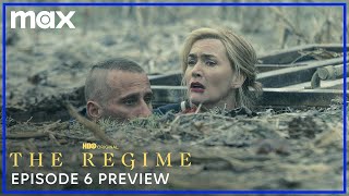 Episode 6 Preview | The Regime | Max