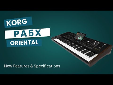 Korg Pa5x Oriental New Feature and Specifications