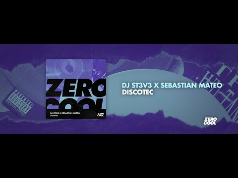 Dj St3v3 x Sebastian Mateo - Discotec (Official Audio)
