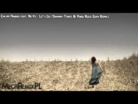 Calvin Harris feat. Ne-Yo - Let's Go (Swanky Tunes & Hard Rock Sofa Remix)