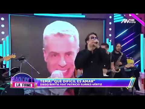 Diego Bertie y Patricio Suárez Vértiz - Qué difícil es amar