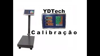 Calibrando Balança YDTech TCS-300