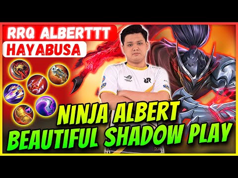 Ninja Albert Beautiful Shadow Play [ RRQ Alberttt Hayabusa ] Alborobob - Mobile Legends Build