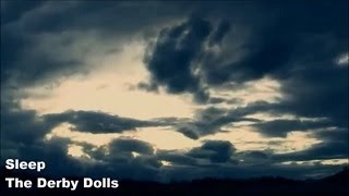 Sleep - The Derby Dolls