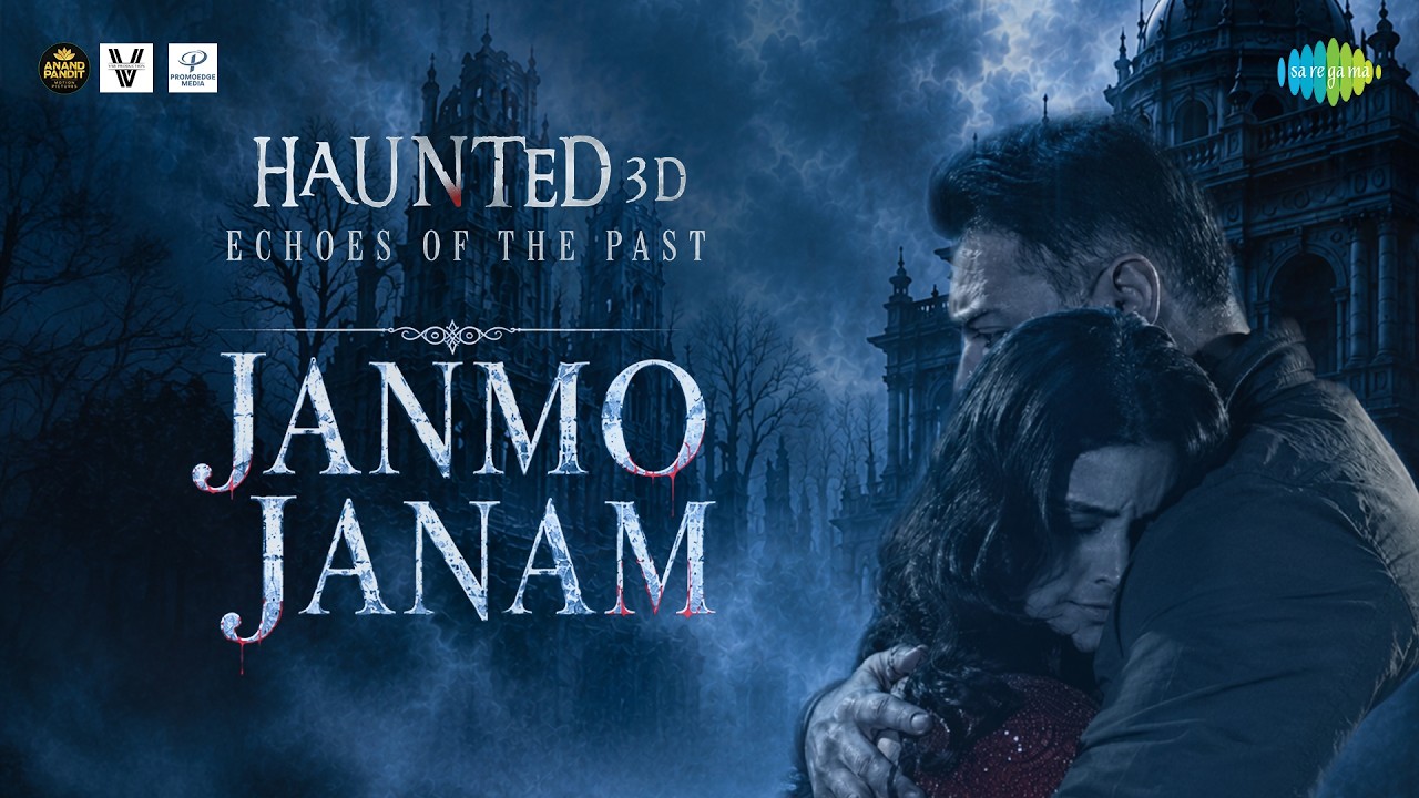 Janmo Janam Lyrics English Translation – Haunted 3D: Echoes Of The Past | Mohit Chauhan