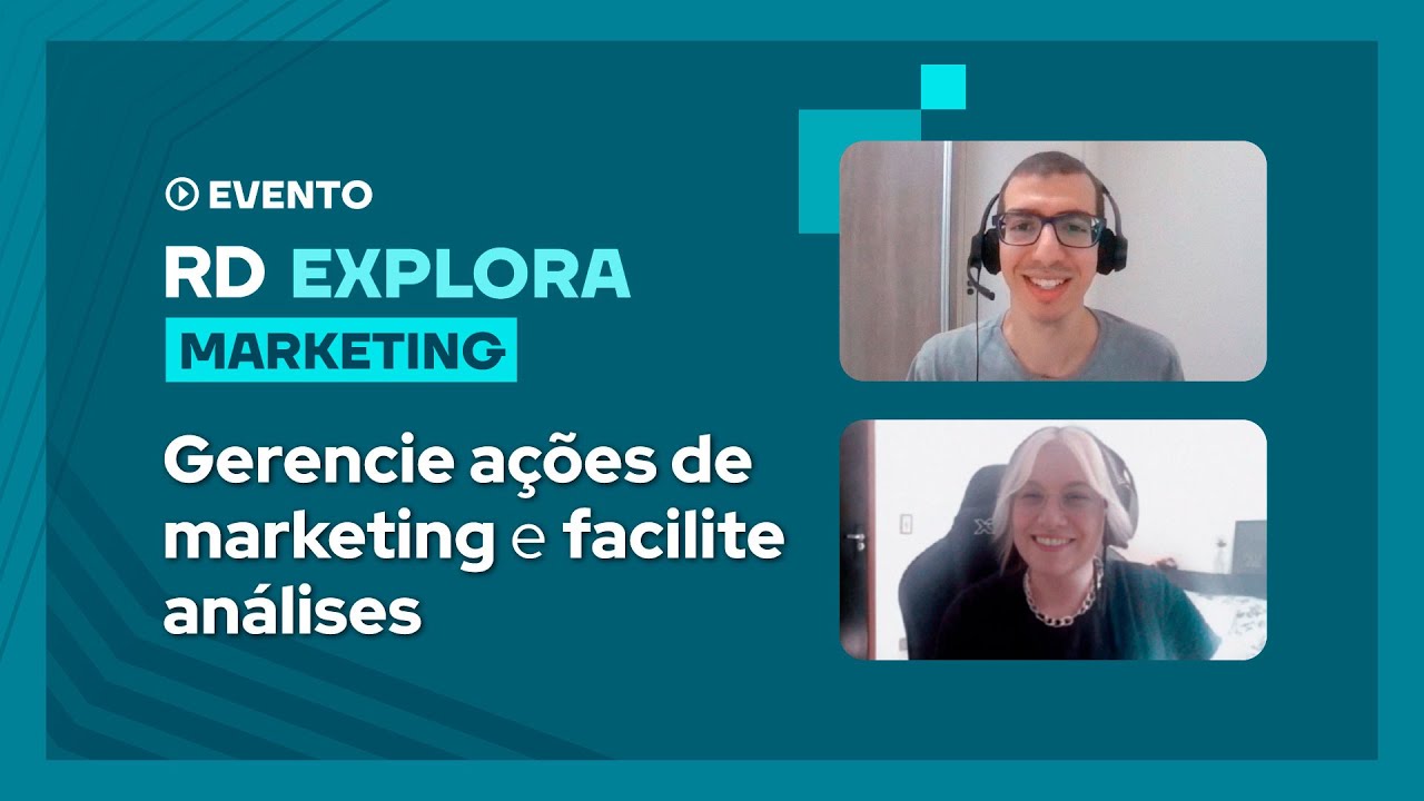 RD Explora - Como gerenciar suas ações de Marketing e facilitar análises?