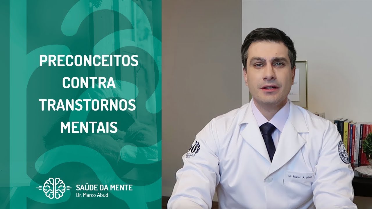 OS PRECONCEITOS CONTRA OS TRANSTORNOS MENTAIS