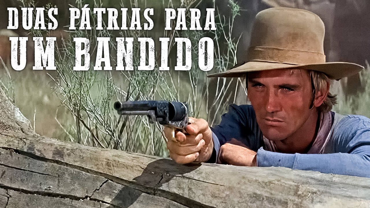 Duas Pátrias para um Bandido | Western | 4K | Dublado