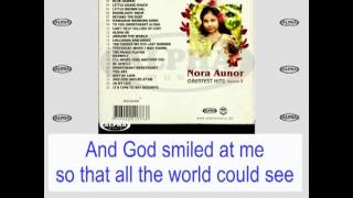 And God Smiled At Me By Nora Aunor (With Lyrics)