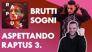 REACTION || Brutti Sogni - Nayt