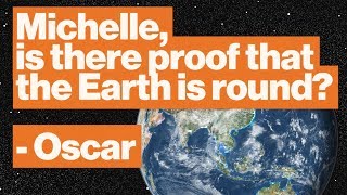3 proofs that debunk flat-Earth theory | NASA’s Michelle Thaller