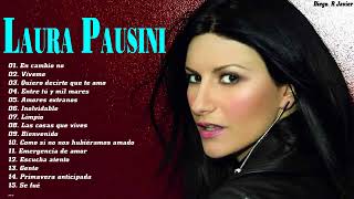 LAURA PAUSINI ÉXITOS SUS MEJORES ROMANTICÁS MIX - LAURA PAUSINI 20 GRANDES ÉXITOS BALADAS INMORTAL