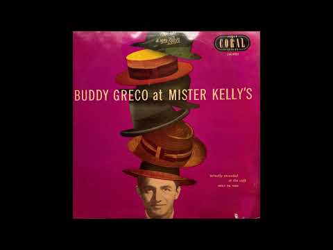 Buddy Greco  Live At Mister Kelly's July 24th 1955 FULL LP
