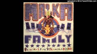 Malka Family - Fricassee de Funk, Fricassee de Fre