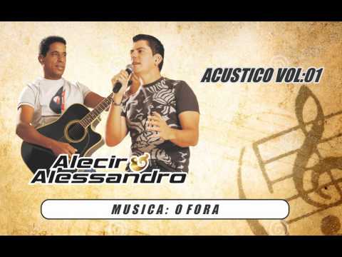 Alecir e Alessandro Acústico 2005 - O fora