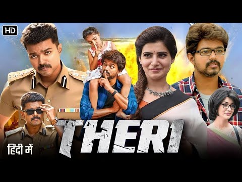 Theri Full Movie In Hindi Dubbed HD | Thalapathy Vijay |Samantha | New Blockbuster Hindi Movie 2023
