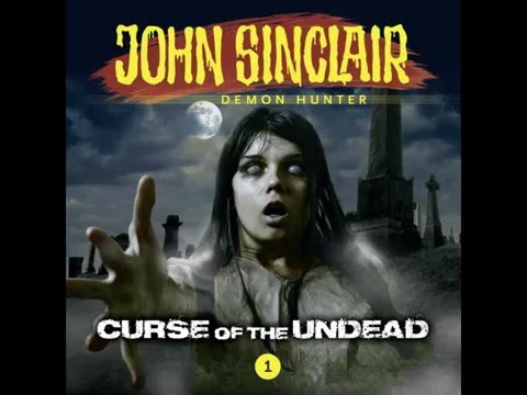 John Sinclair - Episode 01: Curse Of The Undead