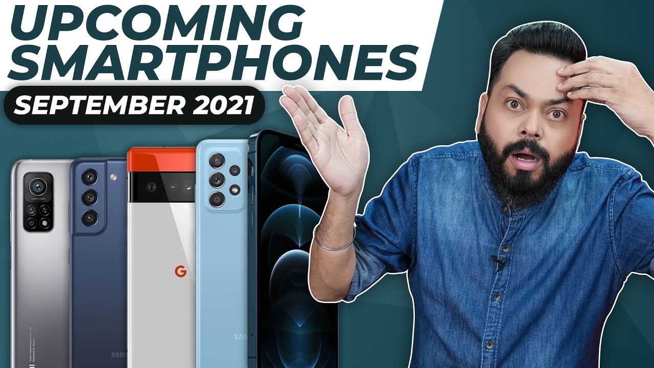 Top 10+ Best Upcoming Mobile Phone Launches ⚡ September 2021