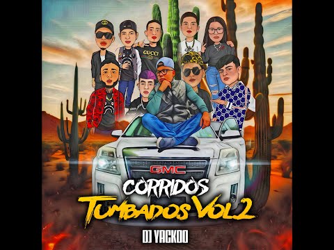Corridos tumbados vol 2, Natanael Cano, Junior h, Peso pluma, Gabito Ballesteros, Xavi, Tito Doble P