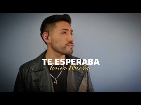 Te esperaba - Carlos Rivera (Cover Isaias Morales)