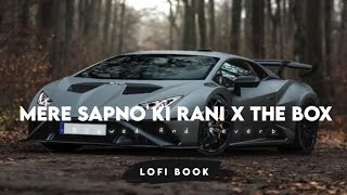 Download lagu Mere Sapno Ki Rani X The Box (Slowed Reverb) | Lofi Book ❤️ mp3 Download lagu Mere Sapno Ki Rani X The Box (Slowed Reverb) | Lofi Book ❤️ mp3