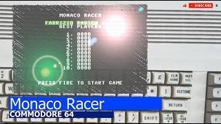 Commodore 64 -=Monaco Racer=-