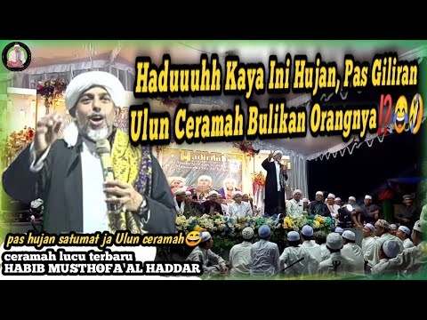 Habib Musthofa Al Haddar's Latest Funny Sermon at Siring Kelayan Banjarmasin || IT'S A RAINY DAY⁉️🤣