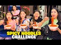 Extreme Spicy Noodles Challenge With My Sisters Zainab Ki Tabiyat Khraab Hogaii Sistrology