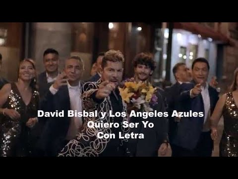 QUIERO SER YO David Bisbal y Los Angeles Azules (con letra)