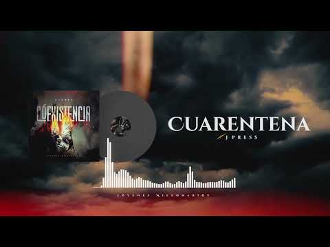 CUARENTENA - BARBEL  ( COEXISTENCIA EP )