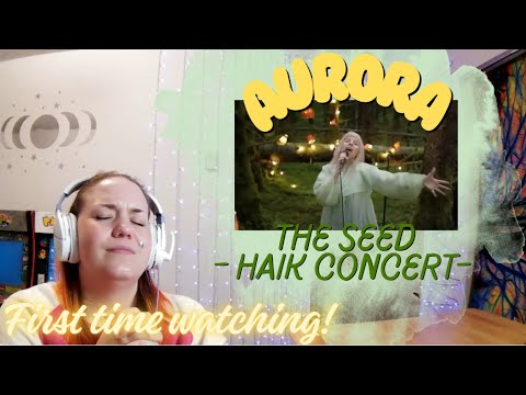 *Opera singer's first time watching!* - AURORA - The Seed - Haik Concert - Gooble Reacts!