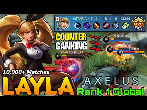 10,900+ Matches Layla Beautiful Counter Gank! - Top 1 Global Layla by A X E L U S - Mobile Legends