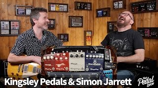 That Pedal Show – Kingsley Valve Pedals With Simon Jarrett