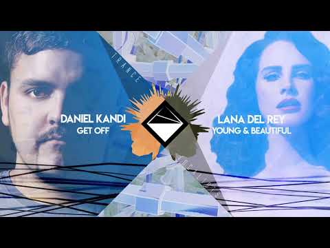 Lana Del Rey x Daniel Kandi - Get Young & Beautiful (TranceX Mashup)
