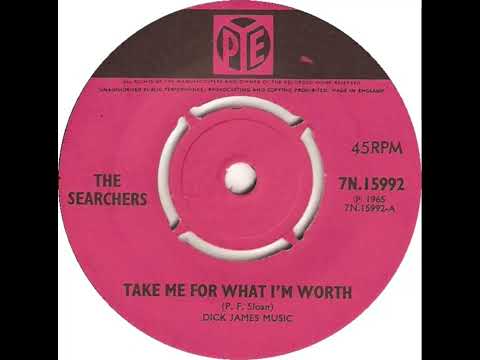 UK New Entry 1965 (318) The Searchers - Take Me For What I'm Worth